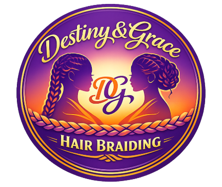 Destiny & Grace Hair Braiding